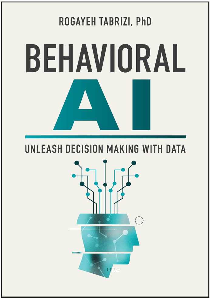 Behavioral AI: Unleash Decision Making with Data