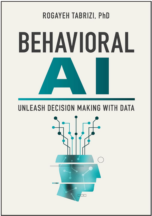 Behavioral AI: Unleash Decision Making with Data